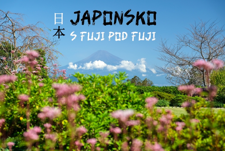 JAPONSKO – S FUJI POD FUJI